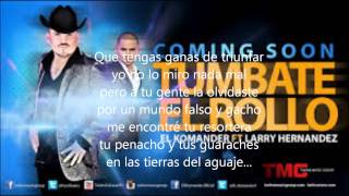 Túmbate el rollo El Komander ft Larry Hernandez Letra [upl. by Ednutabab]