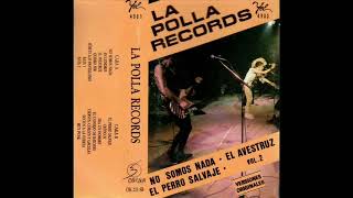 05  LA POLLA RECORDS  Súbete los pantalones VOLUMEN 2 1990 [upl. by Nosnibor]