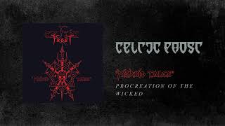 Celtic Frost  Procreation Of The Wicked Official Audio [upl. by Sol]