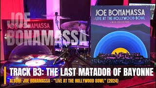 The Last Matador Of Bayonne • Joe Bonamassa • Live At The Hollywood Bowl 2024 vinyl joebonamassa [upl. by Zacek]