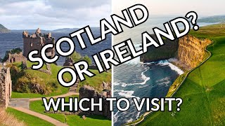 Scotland or Ireland Which Country Should You Visit [upl. by Paul]