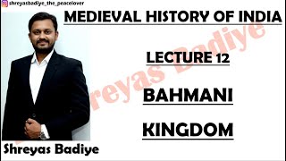 Bahmani Kingdom  Medieval History of India [upl. by Rebhun]