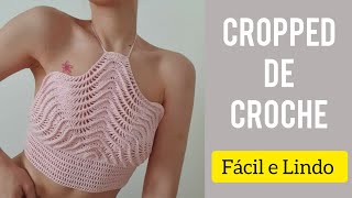 Cropped de Croche Fácil e Lindo [upl. by Cosmo]