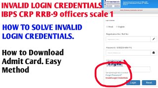 INVALID LOGIN CREDENTIALS IBPS CRP RRB9 offices scale 1 How to fix it [upl. by Ayram]