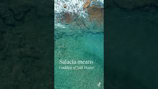 Meaning Behind Salacia – Goddess of Salt Water [upl. by Favin]