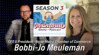 Episode 11 BobbiJo Meuleman—Main Street Idaho Podcast Season 3 [upl. by Swayder]