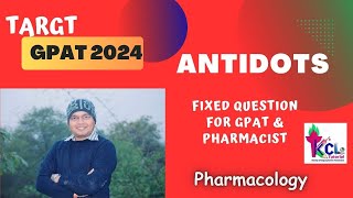 Antidots  Pharmacology  Fixed question for GPAT DI amp Pharmacist Exams [upl. by Clevie407]