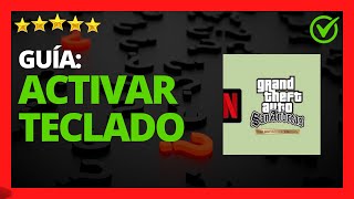 ✅🥇 Cómo ACTIVAR el TECLADO en GTA San Andreas Netflix 🔴Poner Teclado para trucos en GTA SA Android [upl. by Nnyltak939]