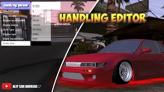 HANDLING EDITOR  GTA SA ANDROID [upl. by Ynafetse]