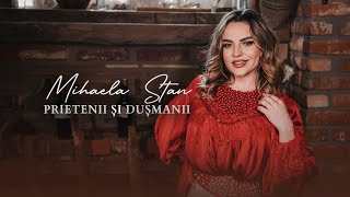 Mihaela Stan ✘ Maistorii  Prietenii și Dușmanii  Videoclip Oficial [upl. by Spiegleman181]