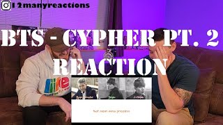 First Time Hearing BTS  Cypher Pt 2 Triptych  Reaction  Will they keep getting better [upl. by Ennyletak]