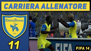 IL GRANDE TRADIMENTO 11 CARRIERA ALLENATORE CHIEVO ★ FIFA 14 Gameplay ITA [upl. by Urina]