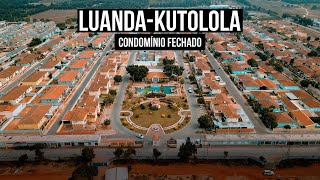 LUANDA CONDOMÍNIO KUTOLOLA KIXUXI  VÍDEO 4K DE DRONE [upl. by Cobbie]