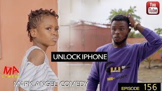 UNLOCK iPHONE Mark Angel Comedy Episode 156 [upl. by Audy336]