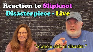 First Time Reaction to Slipknot quotDisasterpiecequot Live [upl. by Jonis]