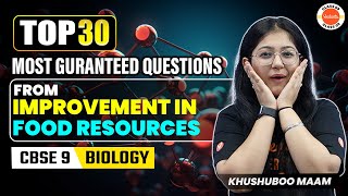 Top 15 Most Guaranteed Questions From Improvement In Food Resources  Class 9 Biology  CBSE 2024 [upl. by Annorah]