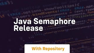 java semaphore release [upl. by Lanevuj]