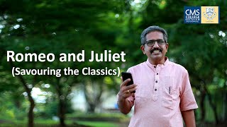 Romeo and Juliet Savouring the Classics  Jacob Eapen Kunnath  Dept of English [upl. by Sasnak]