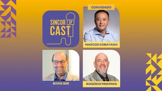 SincorCAST 25  Entrevista com Marcos Kobayashi [upl. by Rebbecca]