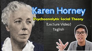 PSYCH Lecture  Karen HORNEY  Psychoanalytic Social Theory  Theories of Personality  Taglish [upl. by Plossl]