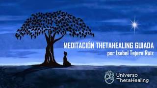 Meditación ThetaHealing Guiada [upl. by Tinaret]