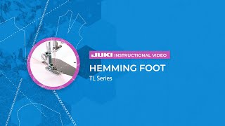 JUKI TL Series Hemming Foot [upl. by Swiercz]