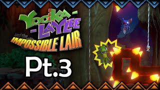 Yooka Laylee and the Impossible Lair Pt3  Swinging Between the Thorns [upl. by Kallista]