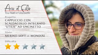 Cappuccio con scaldacollo🧣 integrato quotUtilisquot ad uncinetto🪡 [upl. by Case]