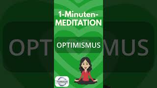 Meditation Optimismus [upl. by Enneirda]