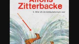 Alfons Zitterbacke  Wie ich im Ambulatorium war 57 [upl. by Aleuqahs]