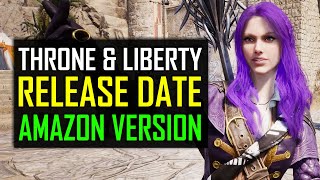 Amazon Throne and Liberty Release Date and Beta News [upl. by Perceval]