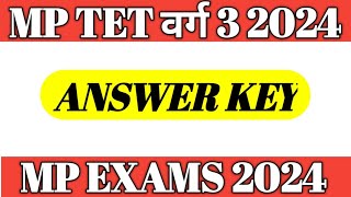 MP TET ANSWER KEY 2024  MP VERG 3 ANSWER KEY  MP TET RESULT 2024 [upl. by Ahsinek]