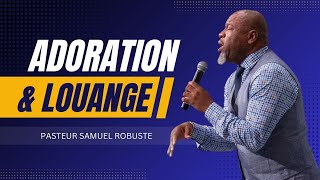 100  LOUANGE amp ADORATION HAITIENNE  ÉVANGÉLISTE SAMUEL ROBUSTE [upl. by Viafore]