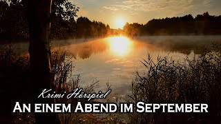 An einem Abend im September  Krimi Hörspiel [upl. by Annawek]