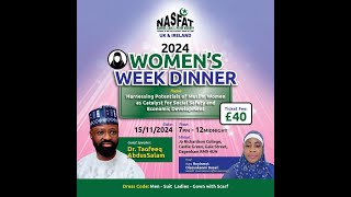 NASFAT UK amp IRELAND ZONE WOMENS WEEK DINNER 2024 [upl. by Nosnirb712]