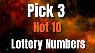 🔥HOT 10 PICK 3 LOTTERY NUMBERSI LOVE FOR THE WEEK Ending May 11 [upl. by Denny826]