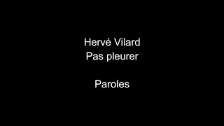 Hervé VilardPas pleurerparoles [upl. by Meekahs806]