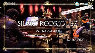 Causas y Azares  Silvio Rodriguez  Karaoke [upl. by Ollayos]