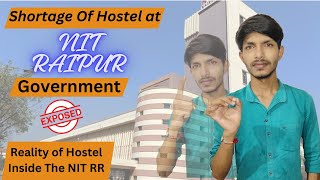 NIT Raipur Hostel Problem Reality  Dark Reality  क्या है सच  NIT RR Hostel issue [upl. by Flynn374]