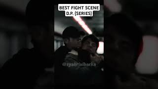 BEST FIGHT SCENE DP KOREAN DRAMASERIES dramakorea series dp [upl. by Caneghem180]