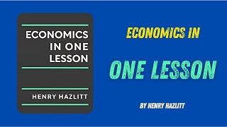 Economics in One Lesson By Henry Hazlitt [upl. by Jotham]