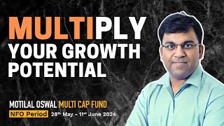 Why I Trust MULTICAP Funds for Building LongTerm Wealth  Motilal Oswal Multicap NFO ends June 11th [upl. by Sharman]