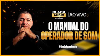 O Manual do OPERADOR de SOM  LiveDeAquecimento [upl. by Clifford512]