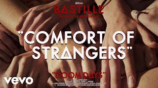 Bastille  Comfort Of Strangers Visualiser [upl. by Anicart]