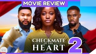 CHECKMATE OF THE HEART  2 Trending Nollywood Nigerian Movie Review Chisom Agoawuike 2024 [upl. by Ursala]