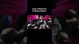 JoJo reference jjba jojosbizzareadventure brawlstars JoJo [upl. by Hanshaw]