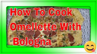 Cooking Omlette with Chicken Bologna Recipe [upl. by Coates420]