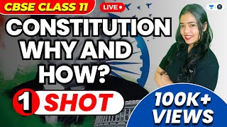 Class 11 Political Science  Constitution Why And How  Full Chapter  Anushya Kumar [upl. by Nesyaj312]