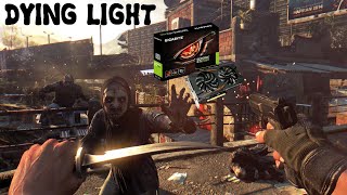 CAN U RUN  DYING LIGHT  ON GTX 1050 [upl. by Halac]