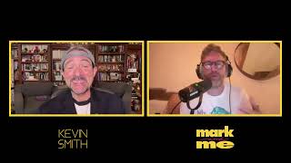 Mark and Me Podcast with Kevin Smith [upl. by Yesteb]